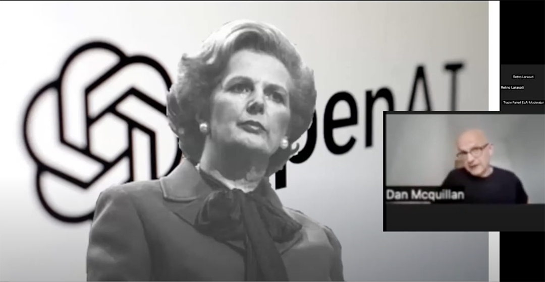 Image of Margret Thatcher infront of the OpenAI logo - Dan McQuillan speaking
